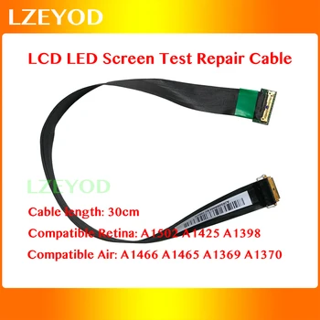 LCD LED Obrazovky Test Oprava Flex Kábel Pre MacBook Air A1466 A1465 A1369 A1370 Retina A1502 A1398 A1425 Test Kábel NOVÉ