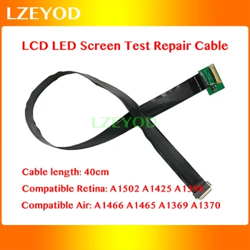 LCD LED Obrazovky Test Oprava Flex Kábel Pre MacBook Air A1466 A1465 A1369 A1370 Retina A1502 A1398 A1425 Test Kábel NOVÉ