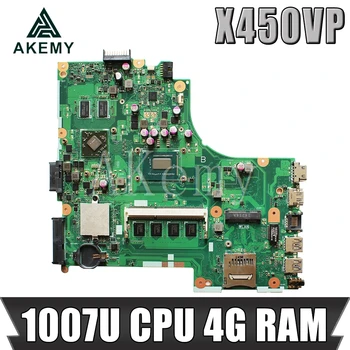 Akemy X450VP Pre Asus A450V Y481C X452C D452C X450VP X450CC K450C Laotop Doske X450VP Doske W/ 1007U CPU 4G RAM