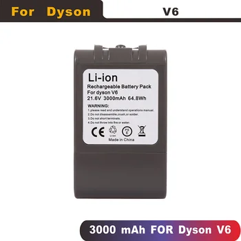 3000mAh 21.6 V Li-ion Nabíjateľná Batéria pre Dyson V6 vysávač DC58 DC59 DC61 DC74 DC62 zvierat SV03 SV05 SV06 SV07 SV09