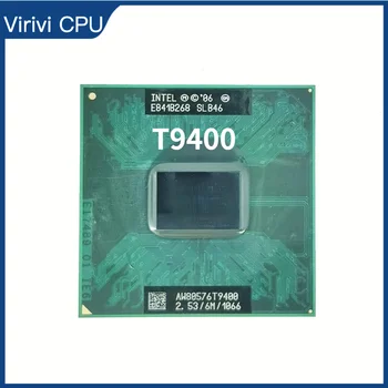 Intel Core 2 Duo T9400 SLB46 SLAYY 2.5 GHz Dual-Core Dual-Niť, CPU Processor 6M 35W Socket P