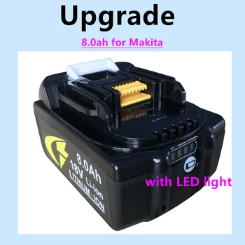 Inovovaný Elektrický Nástroj Nabíjateľná Batéria 18 V 8.0 ah Lítium-Iónová pre Makita Batérie 18v BL1830 BL1840 BL1850 BL1860 BLXT 400