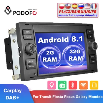 Podofo 2Din Android 8.1 GPS autorádia EQ FM Multimediálny Prehrávač Pre Tranzit Fiesta Zameranie Galaxy Mondeo Fusion Kuga C-Max S-Max.