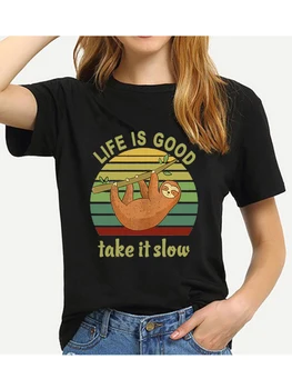 Vtipné Lenivosť T Shirt Ženy Oblečenie Život Je Dobré Vziať To Pomaly Vintage Dámske Košele Harajuku Unisex Mens Topy Kawaii Tee Blúzky